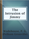 Imagen de portada para The Intrusion of Jimmy